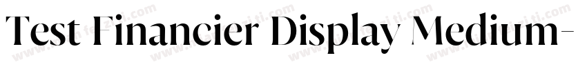 Test Financier Display Medium字体转换
